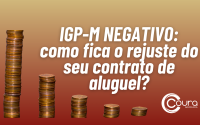 O que é o IGP-M Negativo e Como Ele Impacta o Valor do Seu Aluguel?